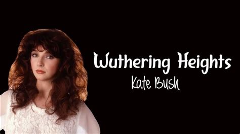 kate bush wuthering heights lyrics